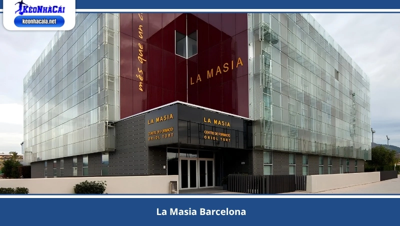 La Masia Barcelona