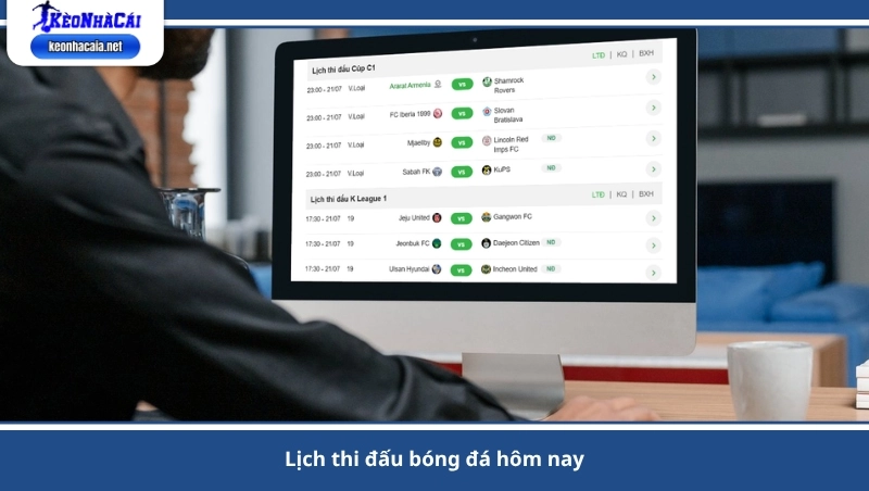 lịch thi đấu bóng đá hôm nay