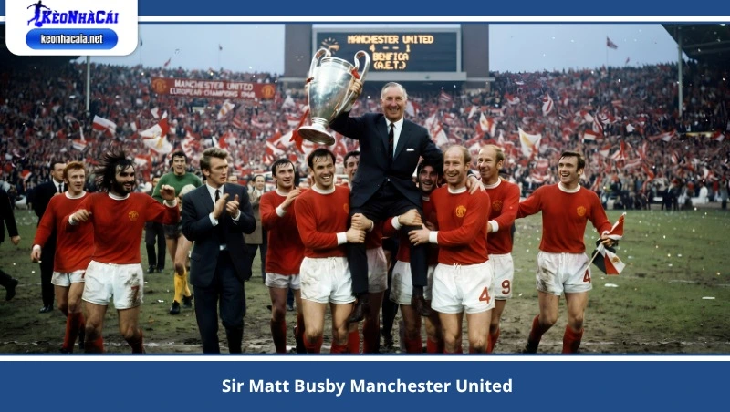 Sir Matt Busby Manchester United